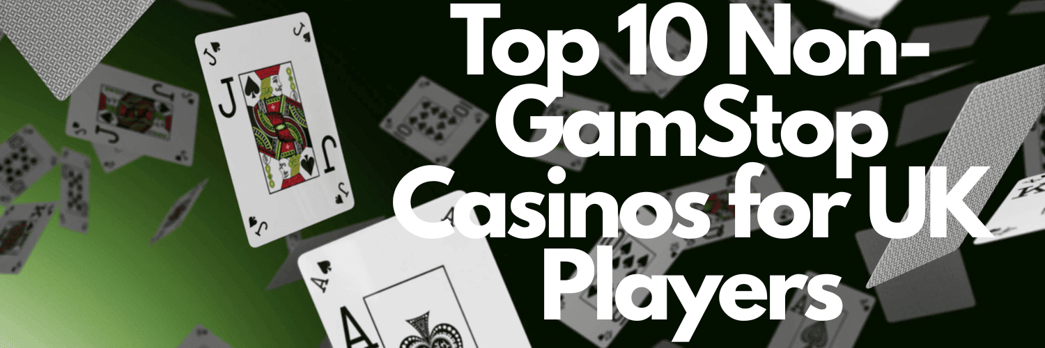 Exploring Casinos Not Listed on Gamstop 561650360