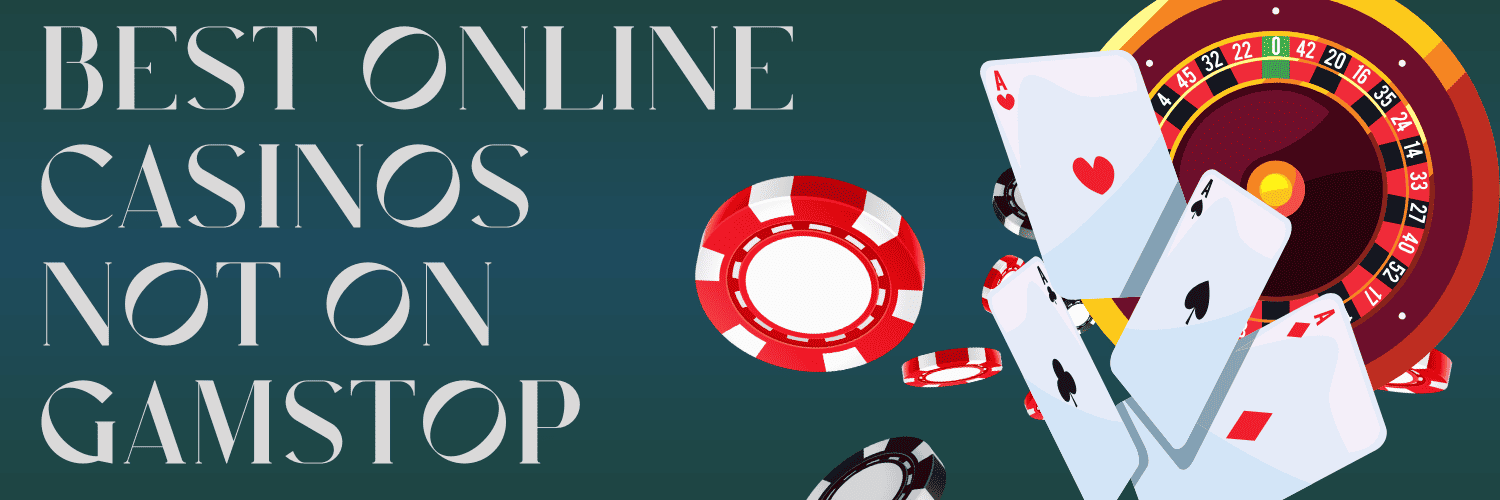 Exploring Casinos Not Registered on Gamstop -1839756342 Exploring Casinos Not Registered on Gamstop -1839756342